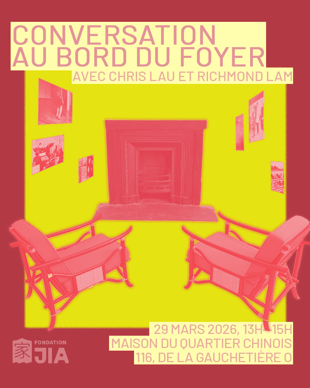 Affiche rouge et vert lime où l'on voit deux fauteuils rouges posés devant le foyer de la Maison du Quartier chinois